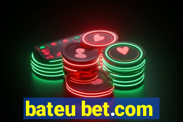 bateu bet.com